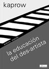 EDUCACION DEL DES-ARTISTA, LA | 9788488020239 | KAPROW, ALLAN