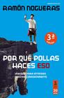 POR QUÉ POLLAS HACES ESO | 9788418345777 | NOGUERAS PÉREZ, RAMÓN