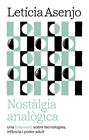 NOSTÀLGIA ANALÒGICA | 9788411731966 | ASENJO HUETE, LETICIA