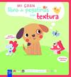 MI GRAN LIBRO DE PEGATINAS CON TEXTURA : ANIMALES DE COMPAÑÍA | 9788408312130