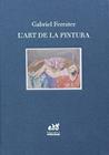 ART DE LA PINTURA : NOTES D'ESTÈTICA I DE CRÍTICA | 9788494756696 | FERRATER, GABRIEL