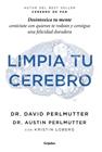 LIMPIA TU CEREBRO | 9788425359507 | PERLMUTTER, DAVID; PERLMUTTER