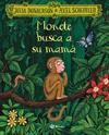 MONETE BUSCA A SU MAMÁ | 9788469645994 | DONALDSON, JULIA ; SCHEFFLER, AXEL