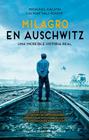 MILAGRO EN AUSCHWITZ | 9788410359413 | CALVIN, MICHAEL ; SCHIFF, NAFTALI