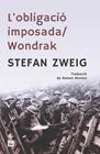 OBLIGACIÓ IMPOSADA, L' ; WONDRAK | 9791387757106 | ZWEIG, STEFAN