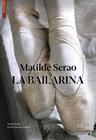 BAILARINA, LA | 9788419386359 | SERAO, MATILDE