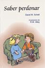 SABER PERDONAR | 9788428518550 | SCHELL, DAVID. W.