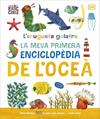 ERUGUETA GOLAFRE : LA MEVA PRIMERA ENCICLOPÈDIA DE L'OCEÀ | 9780241788509