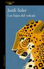 HIJOS DEL VOLCÁN, LOS | 9788420456423 | SOLER, JORDI