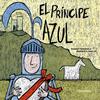 PRINCIPE AZUL, EL | 9788413430386 | FRANCAVIGLIA, RICCARDO