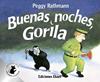 BUENAS NOCHES, GORILA | 9788412988321 | RATHMANN, PEGGY
