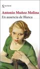 EN AUSENCIA DE BLANCA | 9788432244018 | MUÑOZ MOLINA, ANTONIO
