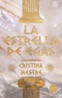 ESTRELLA DE EGAS, LA | 9791399124507 | MESTRE, CRISTINA