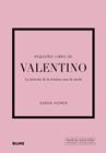 PEQUEÑO LIBRO DE VALENTINO | 9791388023682 | HOMER, KAREN
