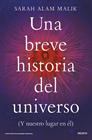 UNA BREVE HISTORIA DEL UNIVERSO | 9788423440498 | MALIK, SARAH ALAM