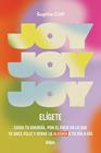 JOY : ELÍGETE | 9788411326278 | CLIFF, SOPHIE
