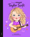 PEQUEÑA&GRANDE  : TAYLOR SWIFT | 9788411781572 | SÁNCHEZ VEGARA, MARÍA ISABEL ; FALLBERG, BORGHILD