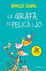 GIRAFA, EL PELICÀ I JO, LA | 9791387949327 | DAHL, ROALD