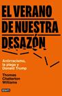 VERANO DE NUESTRA DESAZÓN, EL | 9788499929453 | WILLIAMS, THOMAS CHATTERTON