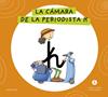 LETRA A LETRA LETRILANDIA : LA CÁMARA DE LA PERIODISTA K | 9788414071724