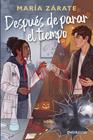DESPUÉS DE PARAR EL TIEMPO | 9788408327028 | ZÁRATE, MARÍA