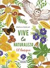 VIVE LA NATURALEZA. EL BOSQUE | 9788412945423 | DESBENOIT, STÉPHANIE