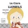 CLARA LLEPAFILS, LA | 9788419606969 | CIURÓ SOLER, GEMA/COLOM CANALS, NÚRIA