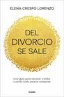 DEL DIVORCIO SE SALE | 9788425373251 | CRESPO LORENZO, ELENA