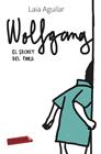 WOLFGANG, EL SECRET DEL PARE | 9788417423650 | AGUILAR, LAIA