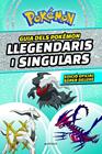 GUIA DELS POKÉMON LLEGENDARIS I SINGULARS : EDICIÓ OFICIAL SÚPER DELUXE | 9788419357762
