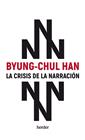 CRISIS DE LA NARRACIÓN | 9788425450433 | HAN, BYUNG-CHUL