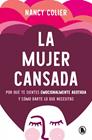 MUJER CANSADA, LA | 9788402431066 | COLIER, NANCY