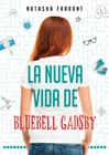 NUEVA VIDA DE BLUEBELL GADSBY, LA | 9788424645809 | FARRANT, NATASHA