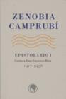 EPISTOLARIO 1 : CARTAS A JUAN GUERRERO RUIZ 1917-1956 | 9788495078520 | CAMPRUBI, ZENOBIA