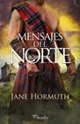 MENSAJES DEL NORTE | 9788419301109 | JANE HORMUTH