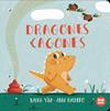 DRAGONES CAGONES | 9788418288562 | VILA MEJÍAS, LAURA ; BAQUERO FONT, ANNA