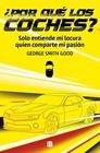 ¿POR QUÉ LOS COCHES? | 9788466682886 | SMITH GOOD, GEORGE