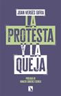 PROTESTA Y LA QUEJA, LA | 9788410676527 | VERGÉS GIFRA, JOAN