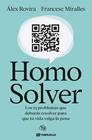 HOMO SOLVER | 9791387739508 | ROVIRA, ÁLEX ; MIRALLES, FRANCESC