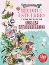 RECORTE ESTE LIBRO Y CREE SU PROPIOS LUGARES EXTRAORDINARIOS | 9791388023163 | VARIOS AUTORES