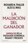 MALDICIÓN DEL GANADOR, LA | 9788423439027 | THALER, RICHARD H. ; IMAS, ALEX O.