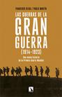 GUERRAS DE LA GRAN GUERRA (1914-1923), LAS | 9788410676251 | VEIGA, FRANCISCO ; MARTÍN, PABLO