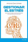 GESTIONAR EL ESTRÉS | 9788413613130 | CANO VINDEL, ANTONIO