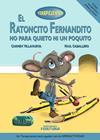 RATONCITO FERNANDITO NO PARA QUIETO NI UN POQUITO, EL | 9788494976599 | VILLANUEVA RIVERO, CARMEN