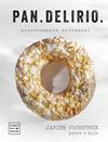 PAN DELIRIO | 9788408291688 | COCHETEUX (PADRE E HIJO), JAVIER