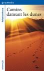 CAMINS DAMUNT LES DUNES | 9788424642846 | VALLBONA, RAFAEL