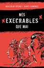 MÉS EXECRABLES QUE MAI | 9788419756183 | OTERO, MALCOLM ; GIMÉNEZ, SANTI
