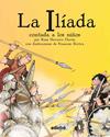 ILIADA CONTADA A LOS NIÑOS, LA (RUSTICA) | 9788468333663 | NAVARRO DURAN, ROSA ; ROVIRA, FRANCESC