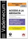 VADEMECUM ACCESO A LA ABOGACÍA. VOLUMEN IV. PARTE ESPECÍFICA ADMINISTRATIVA Y CO | 9788411949033