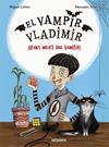 VAMPIR VLADIMIR 1 : ABANS MORT QUE VAMPIR ! | 9788424670832 | CALERO, MIGUEL; PALACIOS, MERCEDES